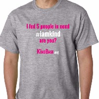 I Am Kind - Feeds 5 in Need - Large TShirt